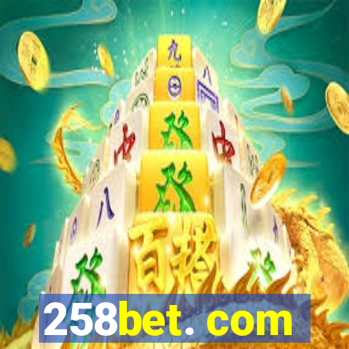 258bet. com